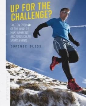 Up for the Challenge by Dominic Bliss Hardback