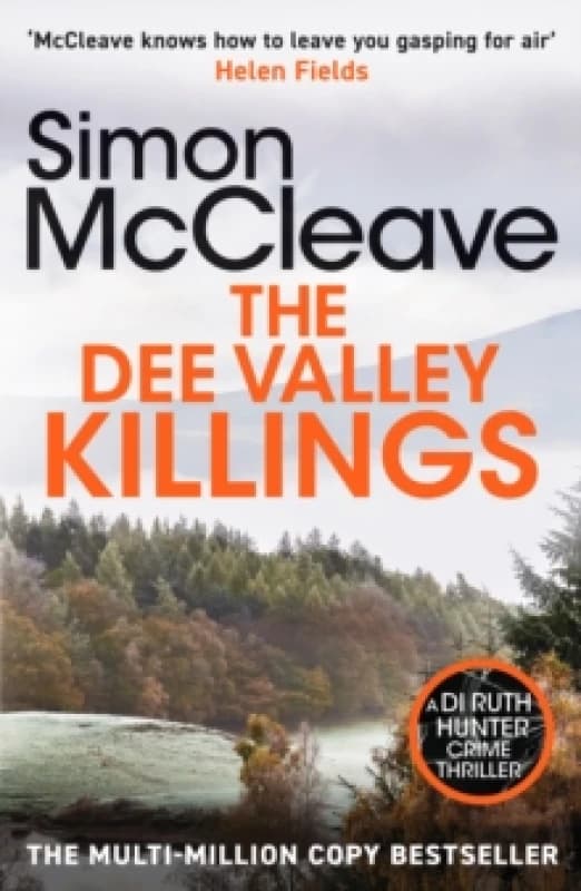 The Dee Valley Killings : The unputdownable bestselling detective series from a beloved Welsh crime author Paperback / softback