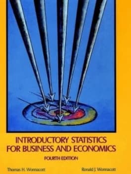 Introductory Statistics for Business and Economics by Thomas H. Wonnacott Hardback