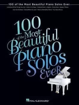 100 of the Most Beautiful Piano by Hal Leonard Publishing Corporation