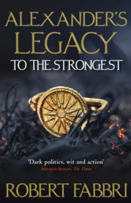 To The Strongest : 'Terrific series' Conn Iggulden Paperback / softback