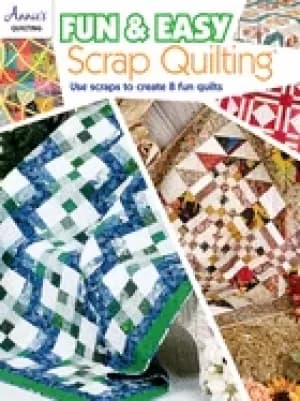 fun and easy scrap quilting