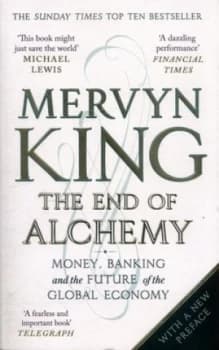 The End of Alchemy by Mervyn King Book