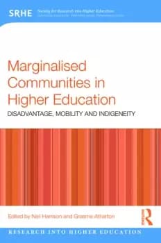 Marginalised Communities in Higher EducationDisadvantage Mobility and Indigeneity