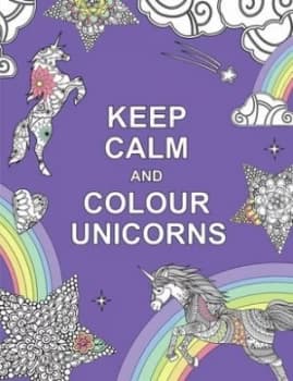 Keep Calm and Colour Unicorns Book