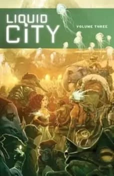 Liquid City. Volume 3 - Sonny Liew - Paperback - Used