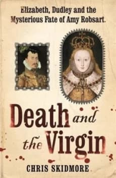 Death and the Virgin by Chris Skidmore Hardback