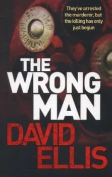 The Wrong Man by David Ellis Book