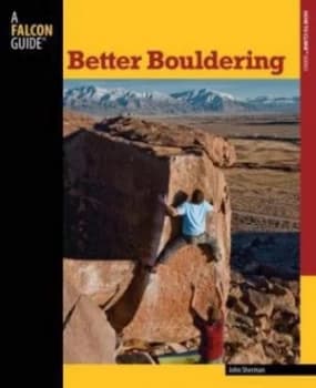 Better Bouldering by John Sherman Paperback