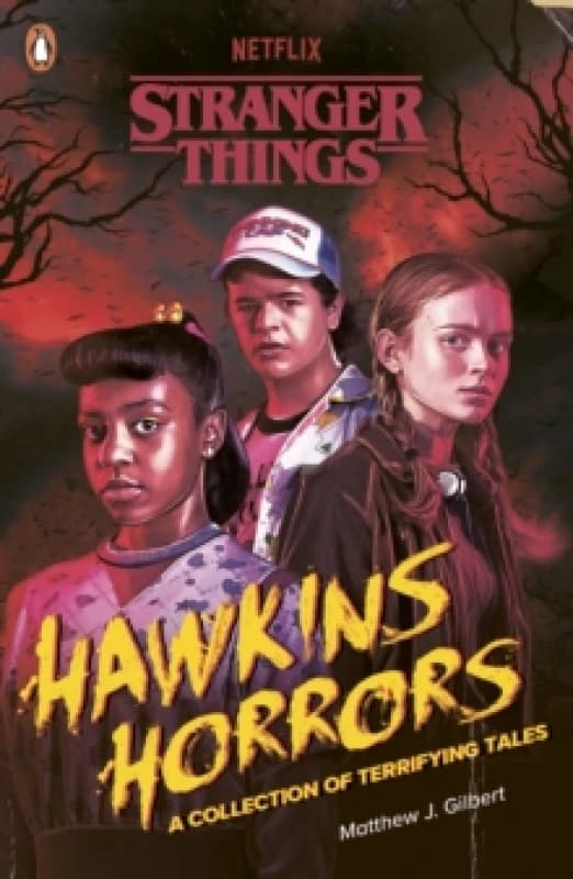 Stranger Things: Hawkins Horrors : A Collection of Terrifying Tales Paperback / softback