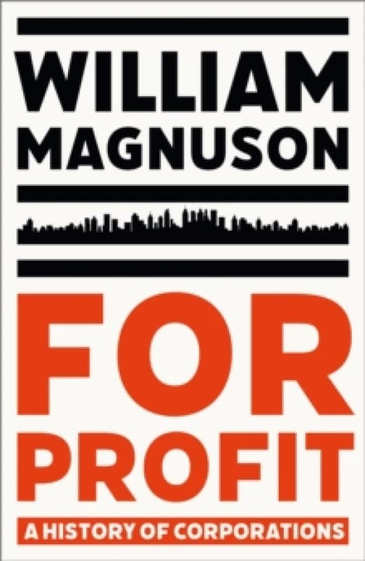For Profit : A History of Corporations Paperback / softback