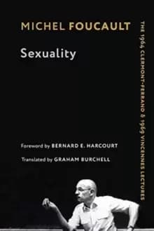 Sexuality : The 1964 Clermont-Ferrand and 1969 Vincennes Lectures