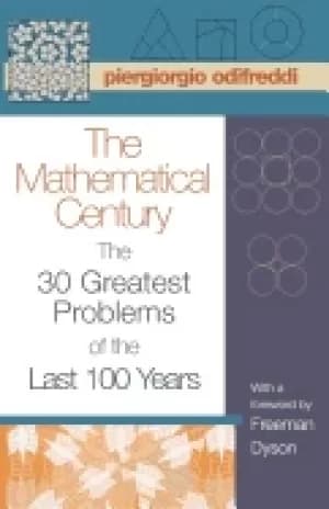 mathematical century the 30 greatest problems of the last 100 years