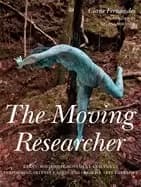 moving researcher laban batenieff movement analysis in performing arts educ