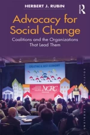Advocacy for Social ChangeCoalitions and the Organizations That Lead Them