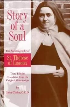 Story of a Soul by St Therese of Lisieux