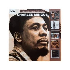 Charles Mingus - Timeless Classic Albums CD