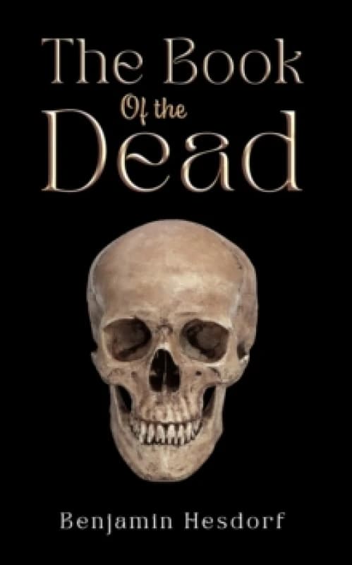 The Book of the Dead. Paperback. By Benjamin Hesdorf Books