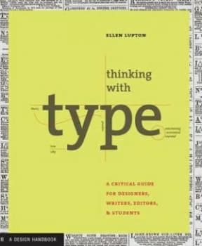 Thinking with Type by Ellen Lupton Paperback