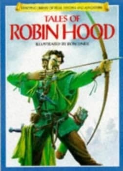 Tales of Robin Hood by Tony Allan and Ron Tiner and Felicity Brooks Book