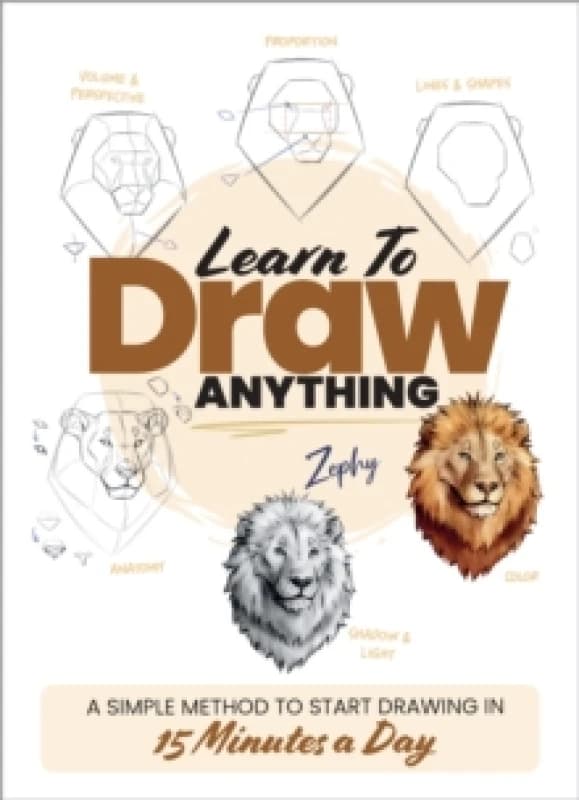 Learn to Draw Anything. Paperback. By Zoe Leber Books