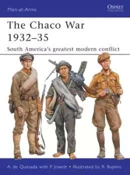 The Chaco War 1932-35 - Paperback - Used