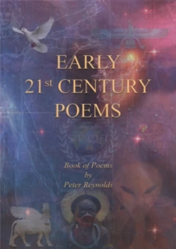 Early 21st Century Poems. Paperback. By Peter Reynolds Books