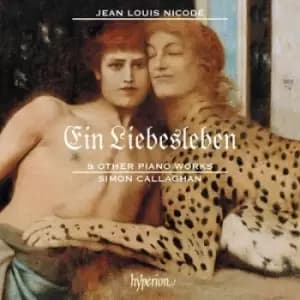 Jean Louis Nicode Ein Liebesleben & Other Piano Works by Jean Louis Nicode CD Album