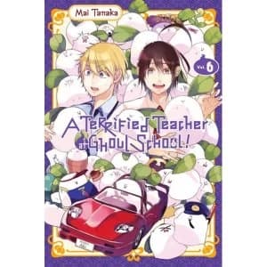 A Terrified Teacher at Ghoul School!, Vol. 6