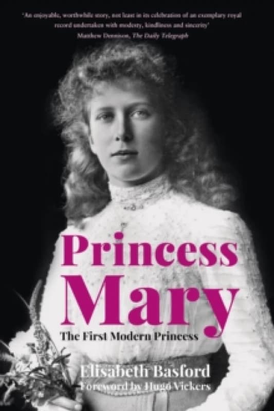 Princess Mary : The First Modern Princess Paperback / softback