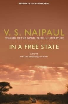 In a free state by V. S Naipaul