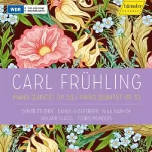 Carl Fruhling Piano Quintet Op 30/Piano Quartet Op 35 by Carl Fruhling CD Album