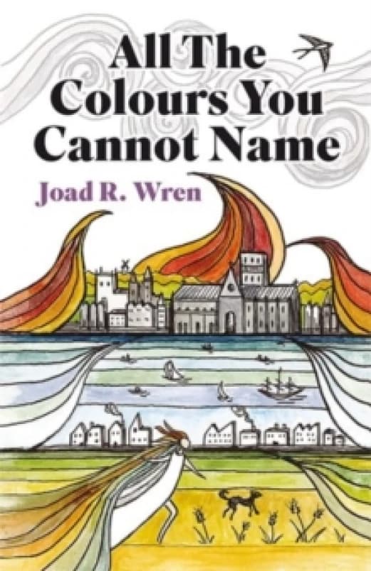 All The Colours You Cannot Name Paperback / softback