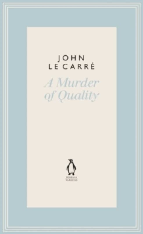 A Murder of Quality. Hardback. By John Le Carre Books