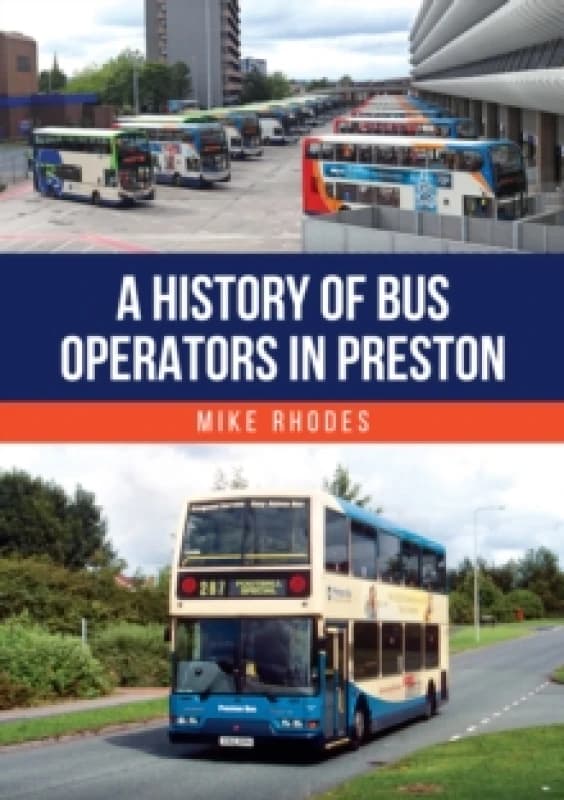 A History of Bus Operators in Preston Paperback / softback