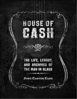 House of Cash by John Carter Cash Hardback