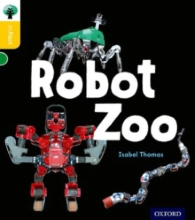Isabel Thomas Oxford Reading Tree inFact: Oxford Level 5: Robot Zoo Book Multi unisex