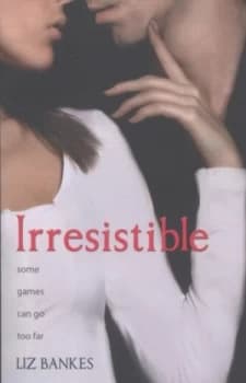 Irresistible by Liz Bankes Book