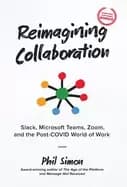 reimagining collaboration slack microsoft teams zoom and the post covid wor