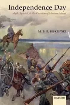 Independence Day by M. B. B. Biskupski