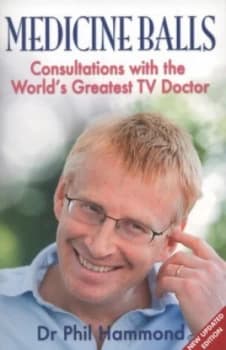 Medicine Balls by Phil Hammond Paperback