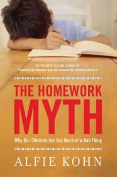 The Homework Myth by Alfie Kohn Hardback