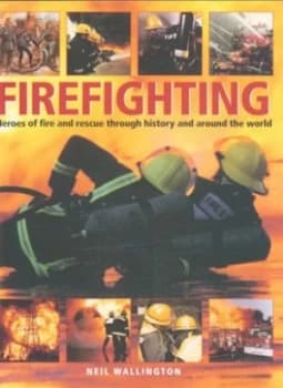 Firefighting by Neil Wallington Paperback