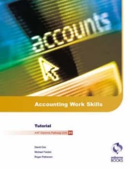 Accounting Work Skills by Michael Fardon and Roger Petheram and Association of Accounting Technicians Paperback