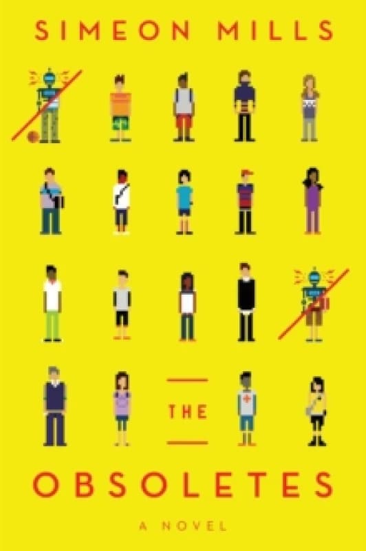 The Obsoletes : A Novel Paperback / softback