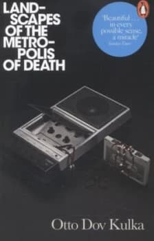 Landscapes of the Metropolis of Death by Otto Dov Kulka Paperback