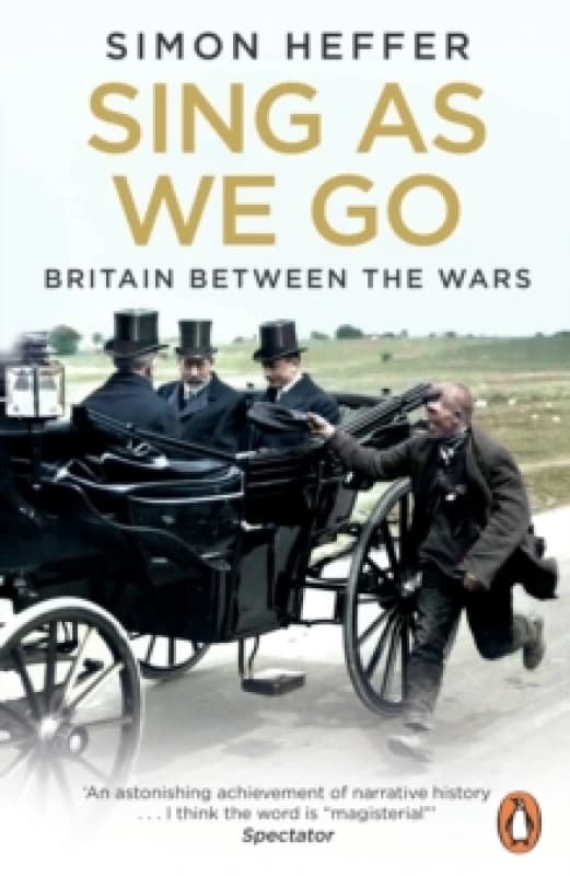 Sing As We Go : Britain Between the Wars Paperback / softback