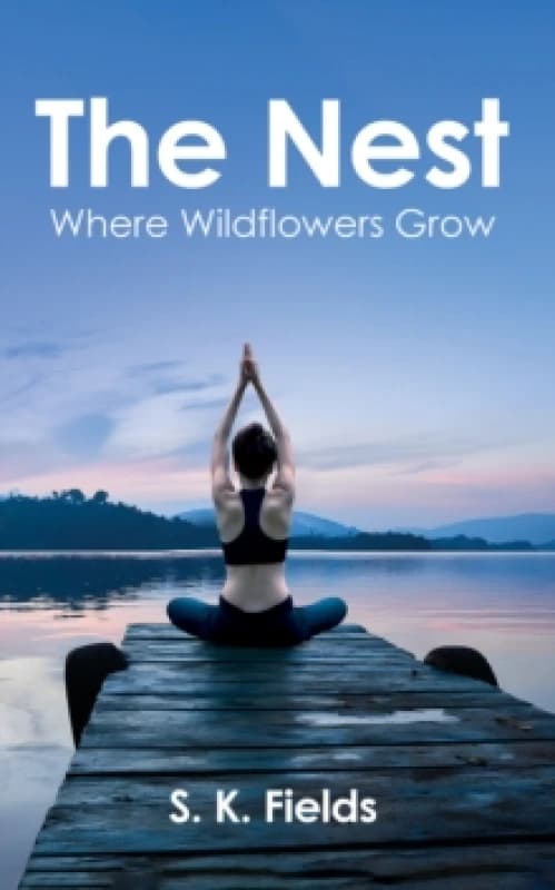 The Nest: Where Wildflowers Grow Paperback / softback