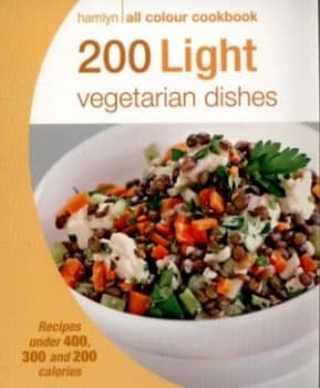 200 Light Vegetarian Dishes by Angela Dowden Book
