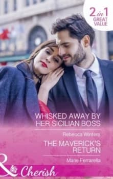 Whisked Away by Her Sicilian Boss by Rebecca Winters Book